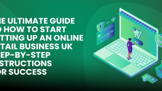 How to start setting up an online retail business uk