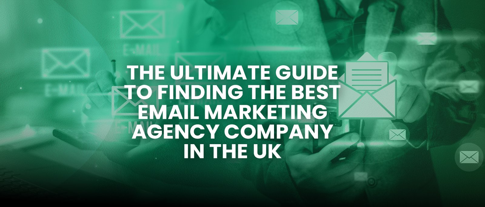 Email marketing agency company uk