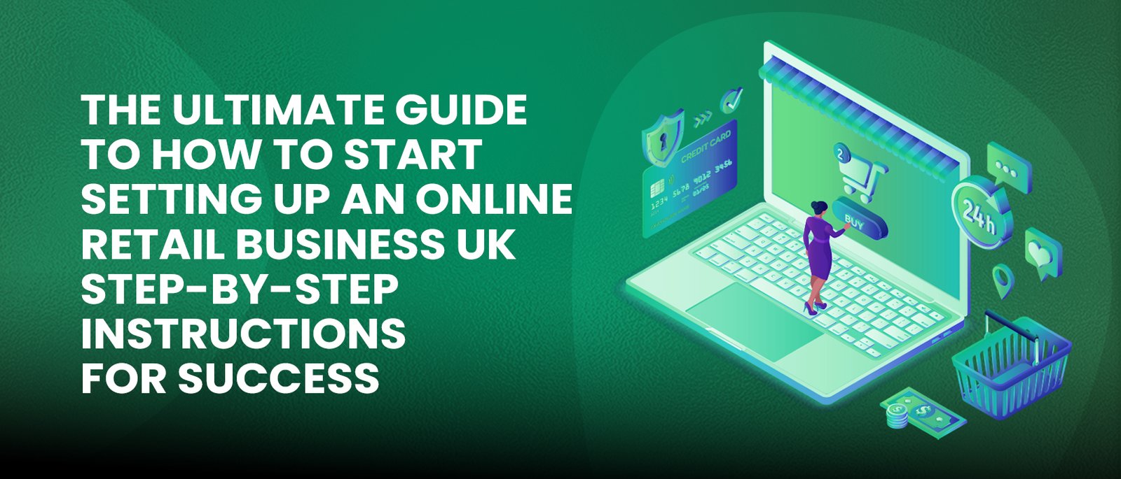 How to start setting up an online retail business uk