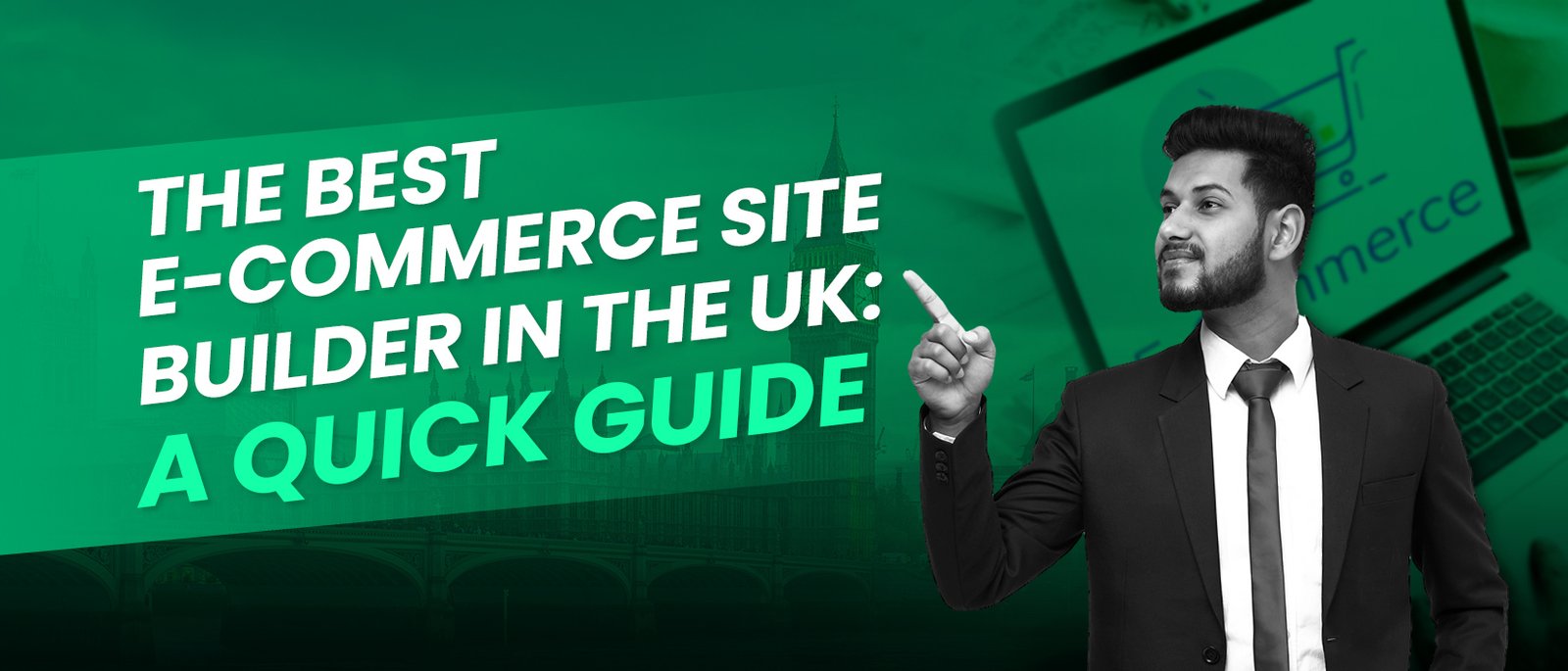 The Best Ecommerce Site Builder in the UK: A Quick Guide