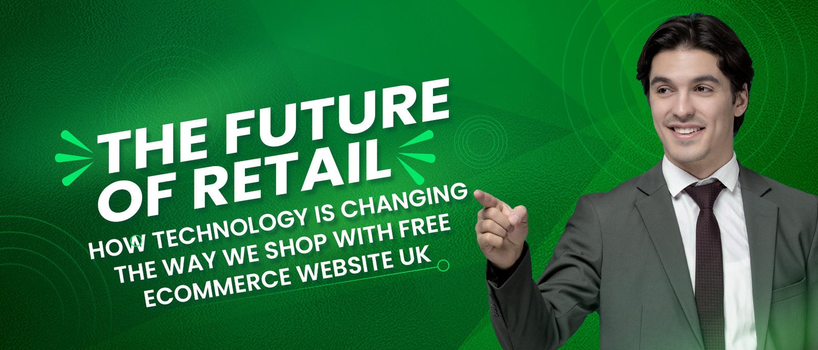 The Future Of Retail: How Technology Is Changing The Way We Shop With The Best Ecommerce Platform UK